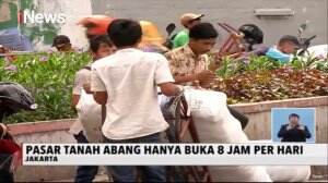 Pasar Tanah Abang Hanya Buka 8 Jam Per Hari Guna Cegah Penyebaran Korona