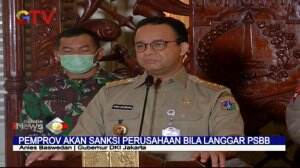 Gubernur Anies Tegaskan Akan Sanksi Perusahaan Diluar Sektor Aturan PSBB