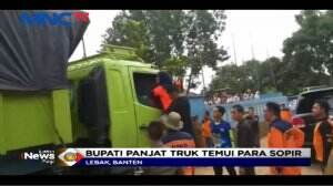 Bupati Banten Ngamuk Panjat Truk Pembawa Material Tanah Karena Sebabkan Jalan Rusak