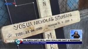 Tak Punya Kartu dan Sulit Urus BPJS, Anak Pemulung Sakit dan Meninggal Dunia