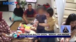 Penculikan Balita Digagalkan Berkat Aplikasi Jam Pintar Ditangannya