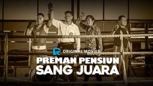 Preman Pensiun : Sang Juara