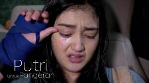 Kenapa Sih Pangeran Bikin Putri Terus Khawatir? - Putri Untuk Pangeran Eps. 97