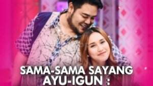 Rasa Terpendam Ayu Ting Ting Dan Igun