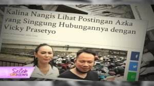 Azka Masih Belum Merestui Hubungan Vicky Dan Kalina