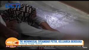 TKI Tewas Tersambar Petir