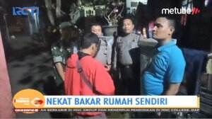 Lagi! Suami Bakar Rumah Sendiri