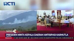 Antisipasi Karhutla Musim Kemarau, Presiden Jokowi Tegaskan Kepala Daerah Tindak Pembakar Hutan