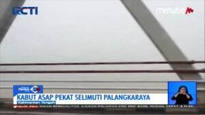 Kabut Asap Pekat Palangkaraya