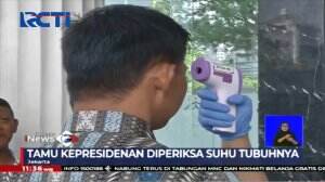 Waspada Korona, Cek Suhu Tubuh Berlaku Di Istana Kepresidenan