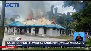 Ratusan Warga Mengamuk dan Bakar Kantor BKD di Jayapura