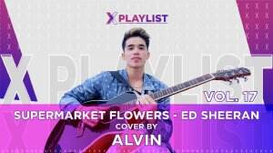 X Playlist Alvin Jonathan – X Playlist VOL.17