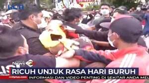 Demo Hari Buruh Berakhir Dengan Kericuhan