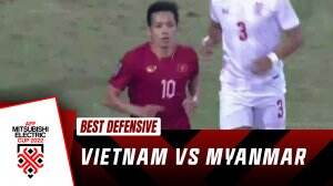 Best Defensive Vietnam Vs Myanmar
