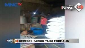 Gerebek Pabrik Tahu Formalin