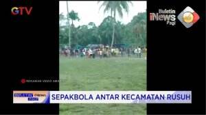 Sepakbola Antar Kecamatan Rusuh