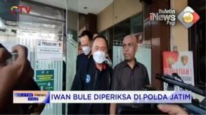 Iwan Bule Diperiksa di Polda Jatim