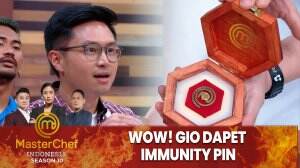 Wow! Gio Dapet Immunity Pin - MasterChef Indonesia Season 10