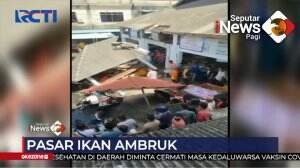 Pasar Ikan Ambruk