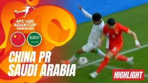 Highlights China PR Vs Saudi Arabia