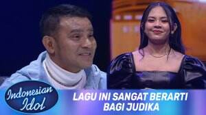 Lagu Ini Sangat Berarti Bagi Judika - Indonesian Idol XII