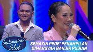 Semakin Pede! Penampilan Dimansyah Banjir Pujian - Indonesian Idol XII