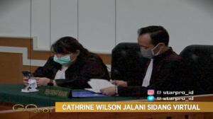 Catherine Wilson Jalani Sidang Virtual