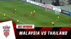 Best Defensive Malaysia Vs Thailand Leg 1