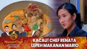 Kacau! Chef Renata Lepeh Makanan Mario - MasterChef Indonesia Season 10