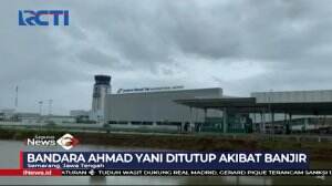 Landasan Pacu Bandara Ahmad Yani Terendam Banjir, Aktivitas Penerbangan Terganggu