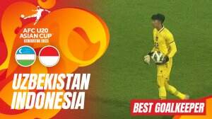 Best Goalkeeper Uzbekistan vs Indonesia