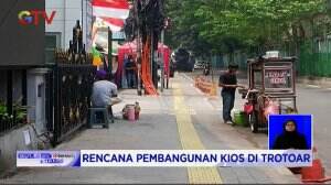 Fasilitasi UMKM, Pemprov DKI Jakarta Bakal Bangun Kios di 9 Titik Trotoar