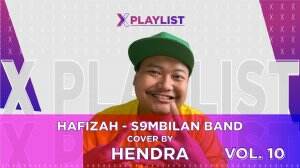 XPlaylist Hendra – XPlaylist Vol.10