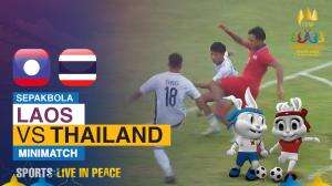 Minimatch Sea Games Cambodia 2023 Laos Vs Thailand
