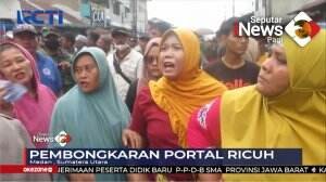 Pembongkaran Portal Ricuh