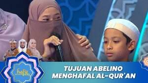 Tujuan Abelino Menghafal Al-Qur'an - Hafiz Indonesia 2023