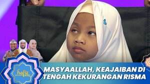 Masyaallah, Keajaiban di Tengah Kekurangan Risma - Hafiz Indonesia 2023