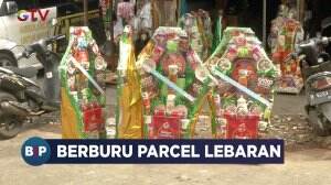 Berburu Parcel Lebaran