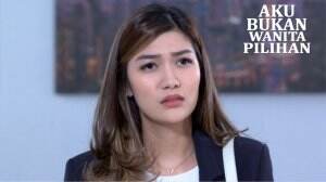 Mentari Terlalu Ikut Campur - Aku Bukan Wanita Pilihan Eps. 71
