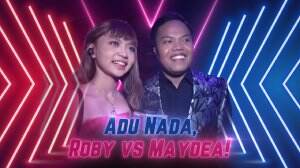 Adu nada, Roby Vs Maydea!