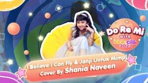 I Believe I Can Fly & Janji Untuk Mimpi Cover By Shania Naveen