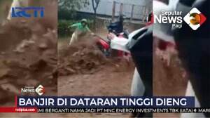 Banjir Bandang Di Dataran Tinggi Dieng