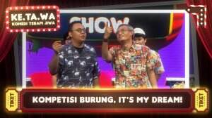 Burung Gue Jagoannya - KE.TA.WA Eps.5