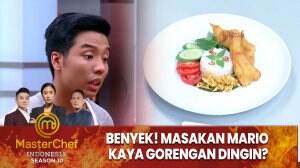 Benyek! Masakan Mario Kaya Gorengan Dingin? - MasterChef Indonesia Season 10