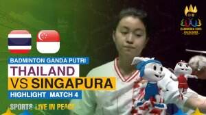 Highlight Badminton Ganda Putri Sea Games Cambodia 2023 Thailand Vs Singapura Match 4