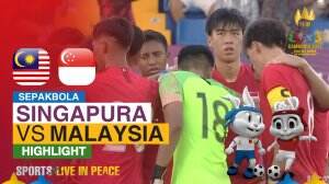 Highlight Sepak Bola Sea Games Cambodia 2023 Singapura Vs Malaysia