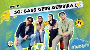 Idolyfe 3G: Gas Ger Gembira! - RCTI+