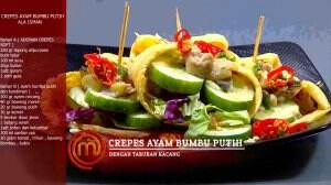 Crepes Ayam Bumbu Putih Ala Isman - MasterChef Season 7