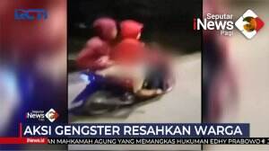 Aksi Gengster Meresahkan Warga