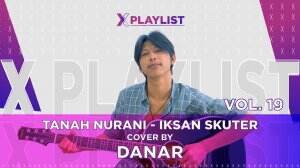 X Playlist Danar – X Playlist VOL.19